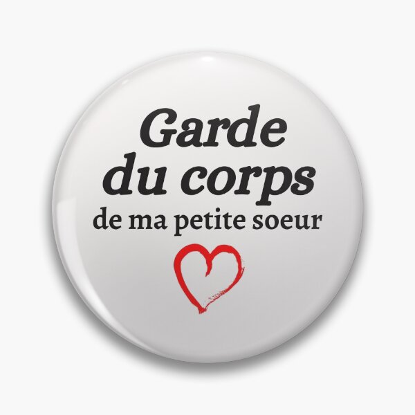 Item preview, My little sister's bodyguard, heart designed and sold by Smileycreation.