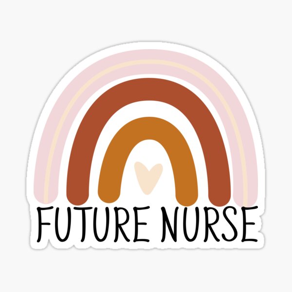 Rainbow Futur Nurse Nursing Sticker For Sale By Hhppppp Redbubble