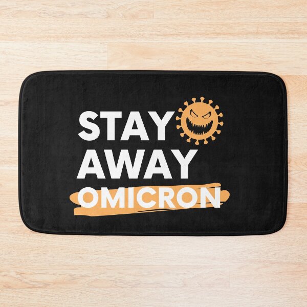 Item preview, Stay Away Covid Omicron Virus Variant 2021 designed and sold by mikefer.