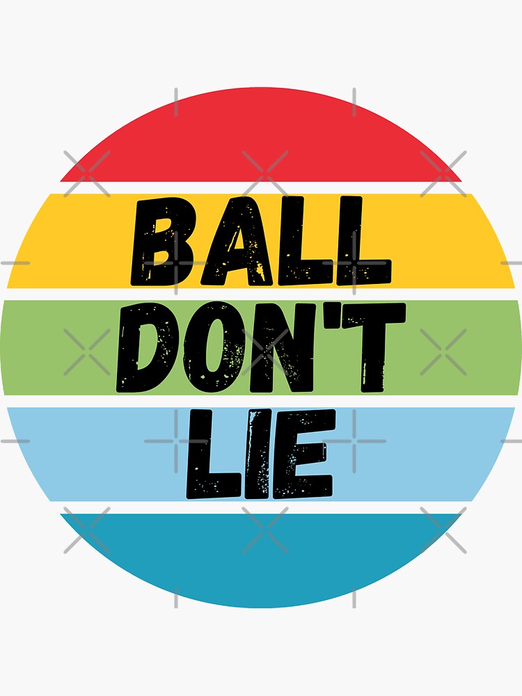 Ball Don't Lie, Basketball Player, Basketball Fan, BBall, Basketball Gift by shirtcrafts