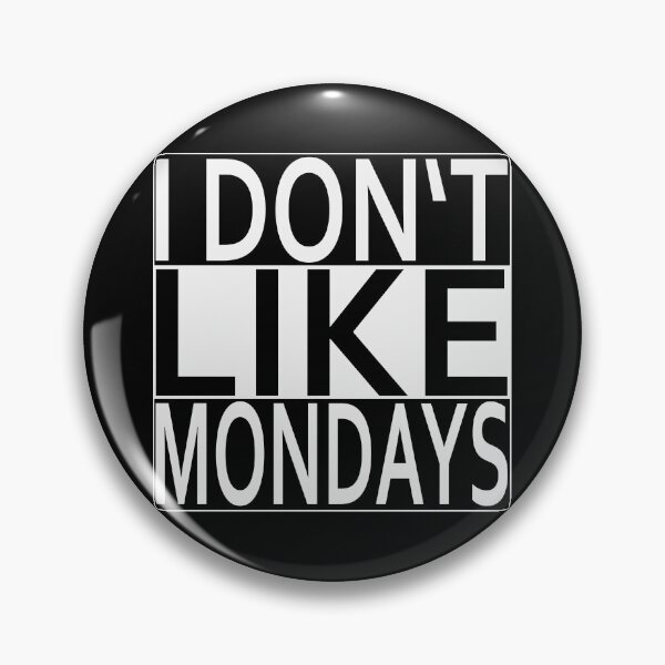 Item preview, I do not like mondays designed and sold by Exilant.
