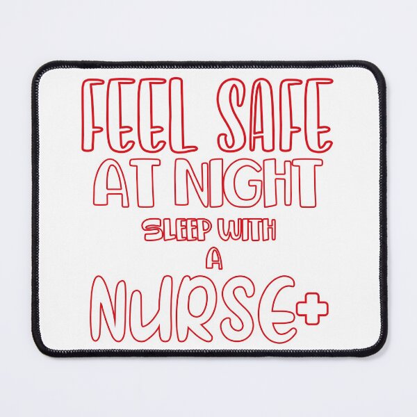 Item preview, Feel Safe At Night Sleep With A Nurse designed and sold by bahicharafe.