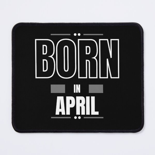 Item preview, Born in April designed and sold by westenfield.