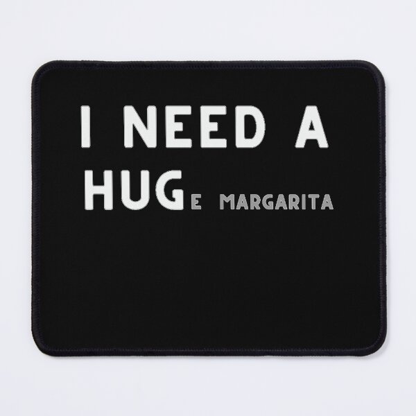 Item preview, I Need a Huge Margarita designed and sold by ni3ma.