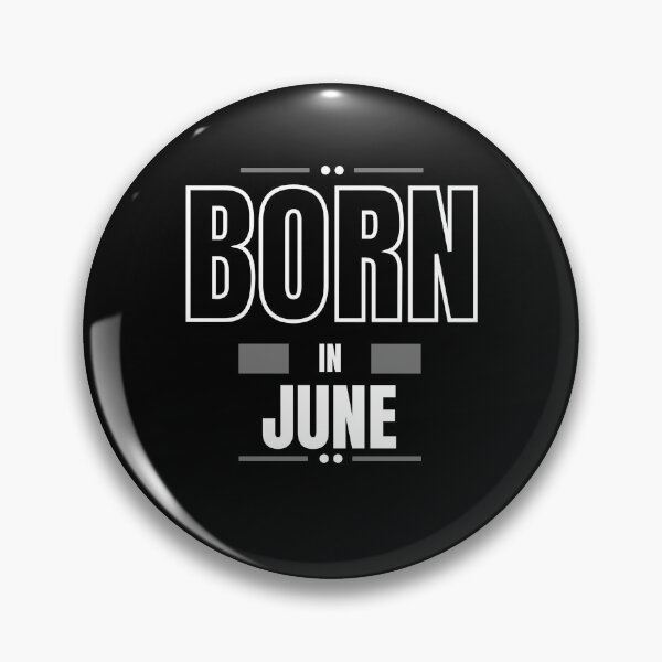 Item preview, Born In June designed and sold by westenfield.