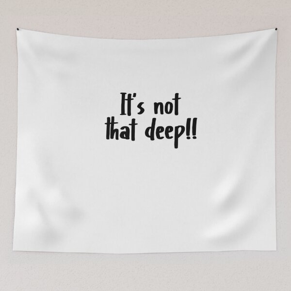 Item preview, It's not that deep designed and sold by MyStyleStore4.