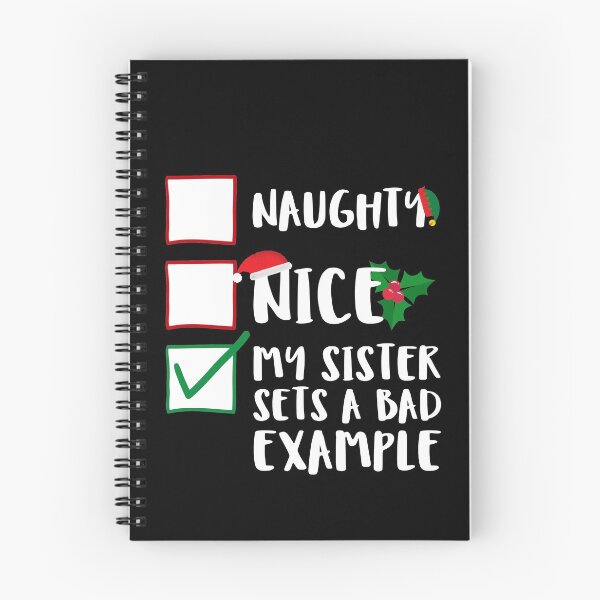 Item preview, Naughty Nice My Sister Sets A Bad Example Funny Sibling Naughty List Graphic designed and sold by GO SHIRT-TEE.