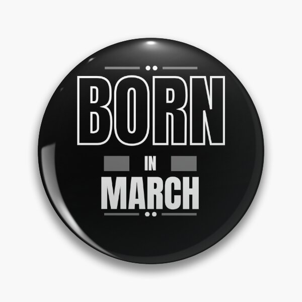 Item preview, Born In March designed and sold by westenfield.