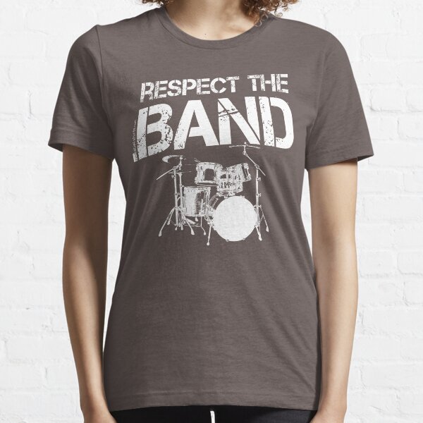 Respect The Band - Drum Set (White Lettering) Essential T-Shirt