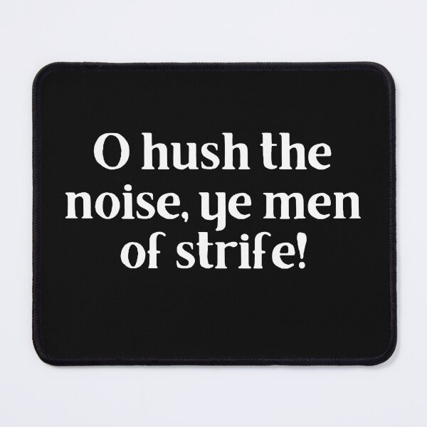 Item preview, O hush the noise, ye men of strife! designed and sold by Trufictioneer.