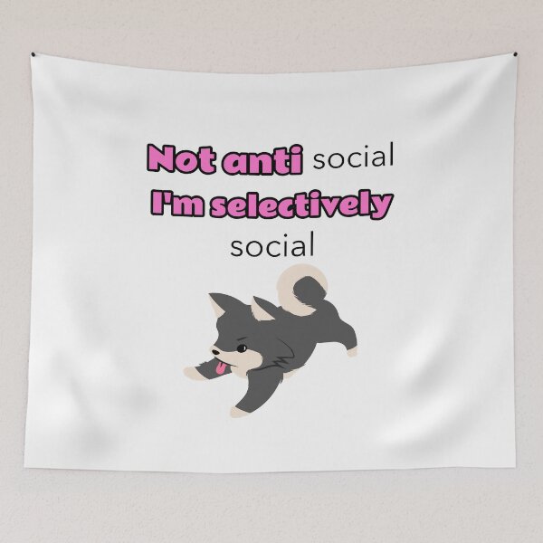 Item preview, Not antisocial I'm selectively social designed and sold by Mechanical-Artt.
