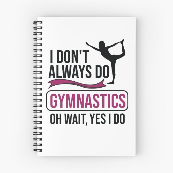 Artikelvorschau, I Don't Always Do Gymnastics Oh Wait, Yes I Do - Gymnastic Lovers Gift Ideas entworfen und verkauft von Lovely  Ideas.