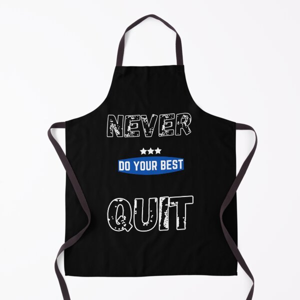 Item preview, Never Quit Do Your Best designed and sold by RusticHouse.