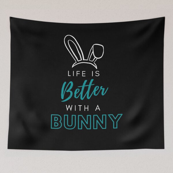 Item preview, Life Is Better With A Bunny designed and sold by MadrigueraSM-.