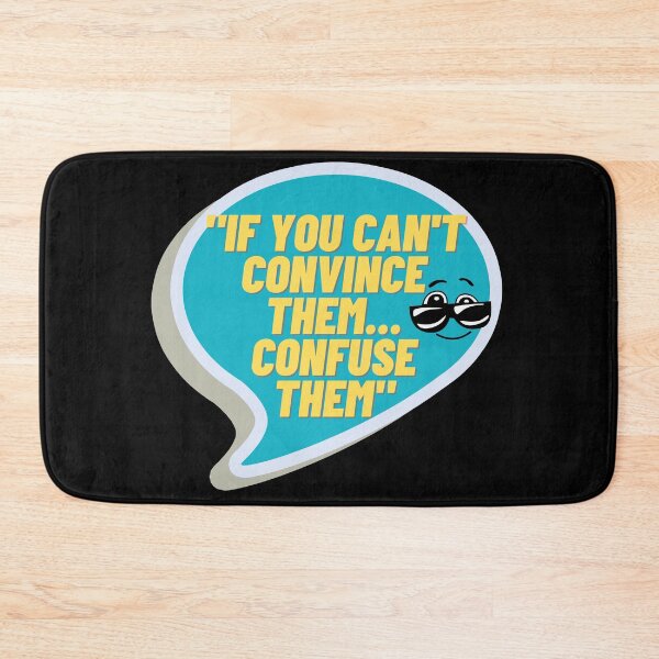 Item preview, If you can't convince them confuse them:funny slogans: one liners designed and sold by FLIRTAASAN.