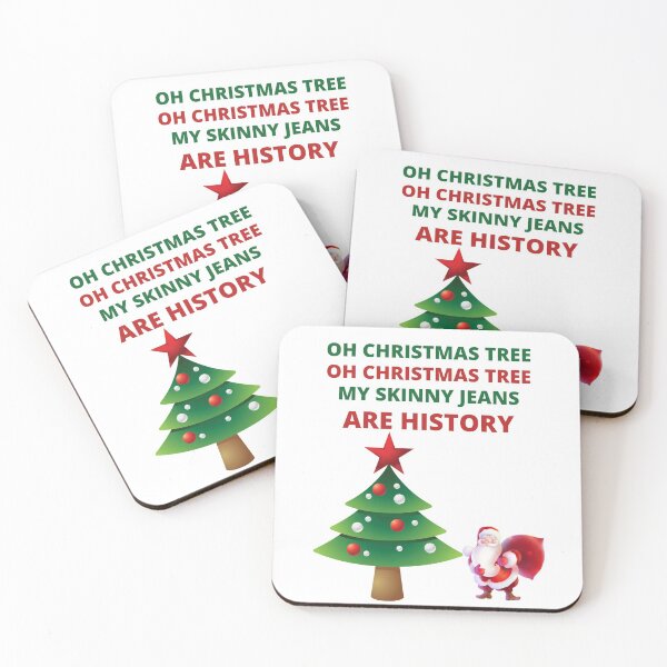 Item preview, OH CHRISTMAS TREE, MY SKINNY JEANS ARE HISTORY designed and sold by forgodandcountr.