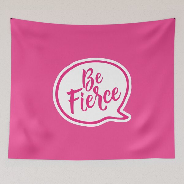 Item preview, Be Fierce Speech Bubble in Hot Pink Script designed and sold by moosemtndesign.