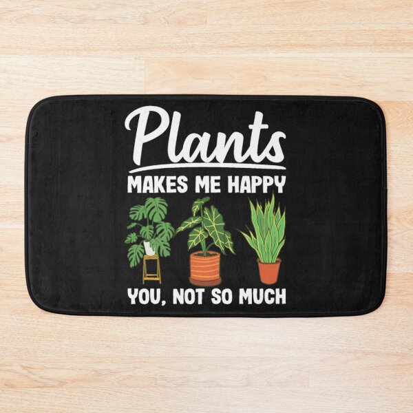 Item preview, Plants Makes Me Happy designed and sold by StarcyWol.