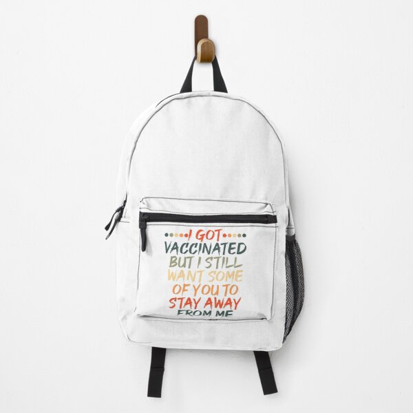 Item preview, I Got Vaccinated But I Still Want Some Of You To Stay Away From Me designed and sold by spirit-of-art.