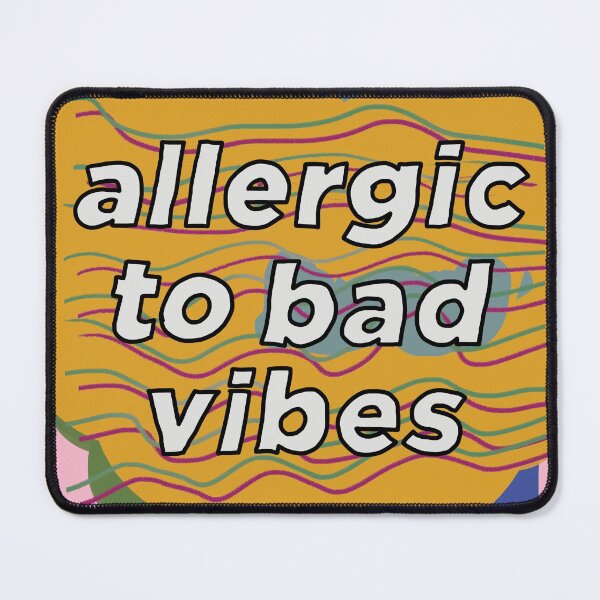 Item preview, Allergic to Bad Vibes (Really Trippy) designed and sold by connor-maitland.