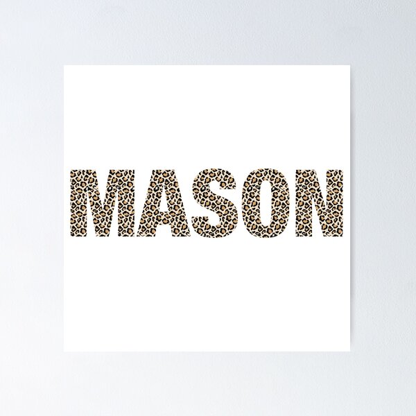 Item preview, Mason name Mason leopard pattern my name is Mason gift birthday holiday anniversary Essential Inspiration Joy Mood Funny designed and sold by DesignByHeartUK.