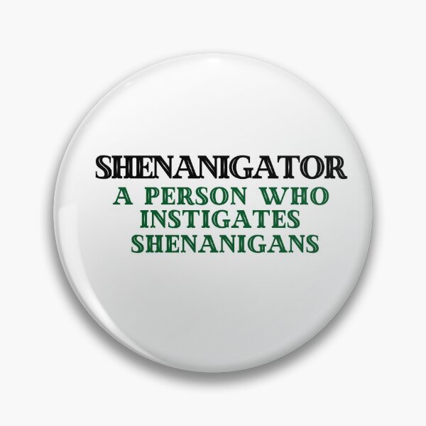 Item preview, Shenanigator. designed and sold by Peter Stawicki.