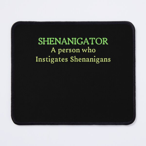 Item preview, Shenanigator. designed and sold by Peter Stawicki.