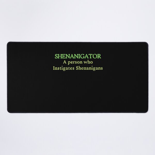 Item preview, Shenanigator. designed and sold by Peter Stawicki.