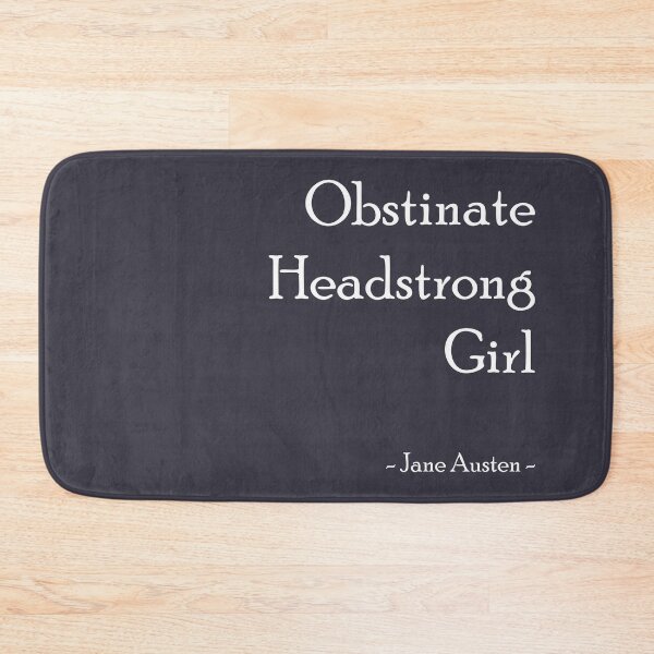 Item preview, Obstinate Headstrong Girl designed and sold by MissBennett.