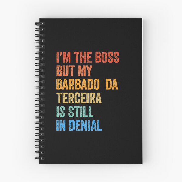 Item preview, I'm The Boss Barbado da Terceira Still In Denial designed and sold by Guarddogdrive.