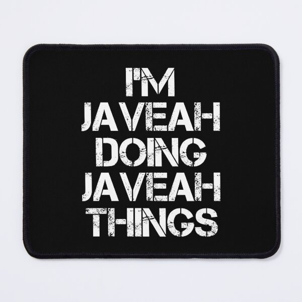 Item preview, Javeah Name T Shirt - Doing Javeah Things Name Gift Item Tee designed and sold by nauglesamatha.