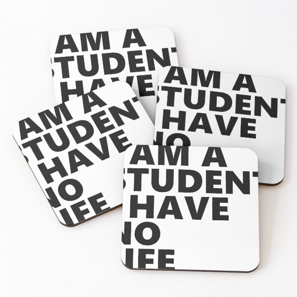 Item preview, I'm a student I have no life designed and sold by MooddyyShop.