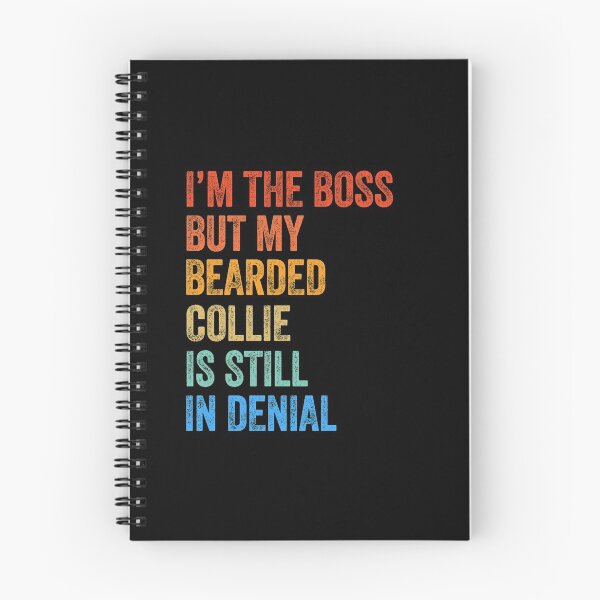 Item preview, I'm The Boss Bearded Collie Still In Denial  designed and sold by Guarddogdrive.
