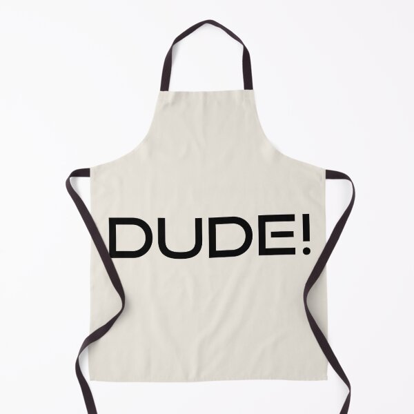 Item preview, DUDE designed and sold by carterwood.