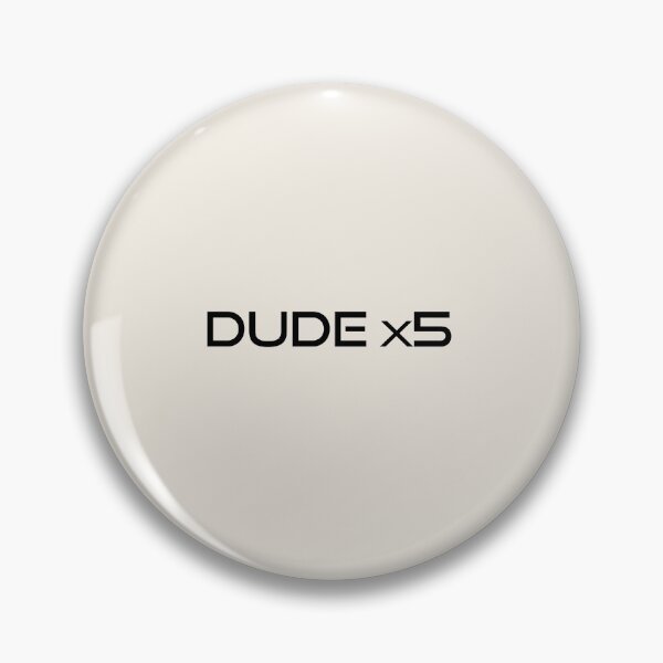 Item preview, dude x5 designed and sold by carterwood.