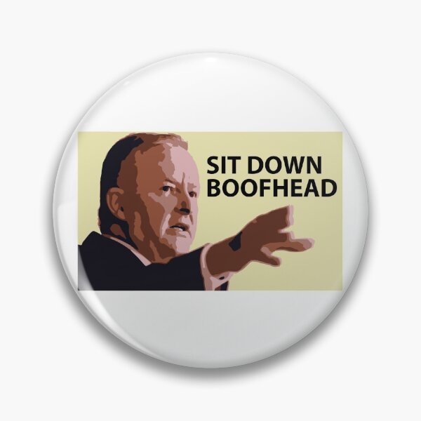 Item preview, Sit Down boof head Anthony Albanese designed and sold by Gooderestx4.