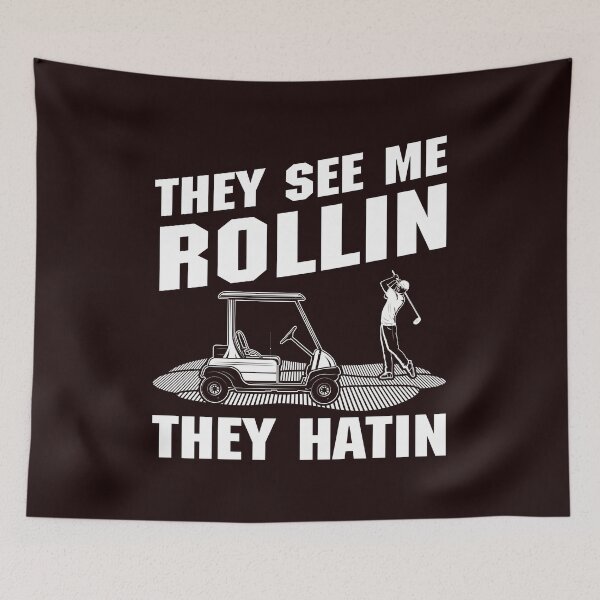 Item preview, They See Me Rollin , They Hatin' - Funny Golfing Tee designed and sold by StreetShirts1.
