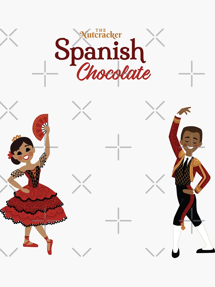 "The Nutcracker's Spanish Chocolate Dancers" Sticker for Sale by