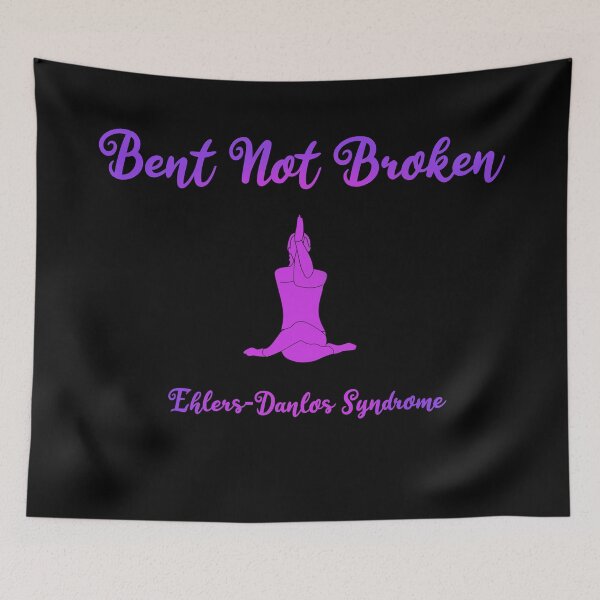 Item preview, Ehlers Danlos Syndrome - Bent Not Broken designed and sold by EmyBeeDesigns.