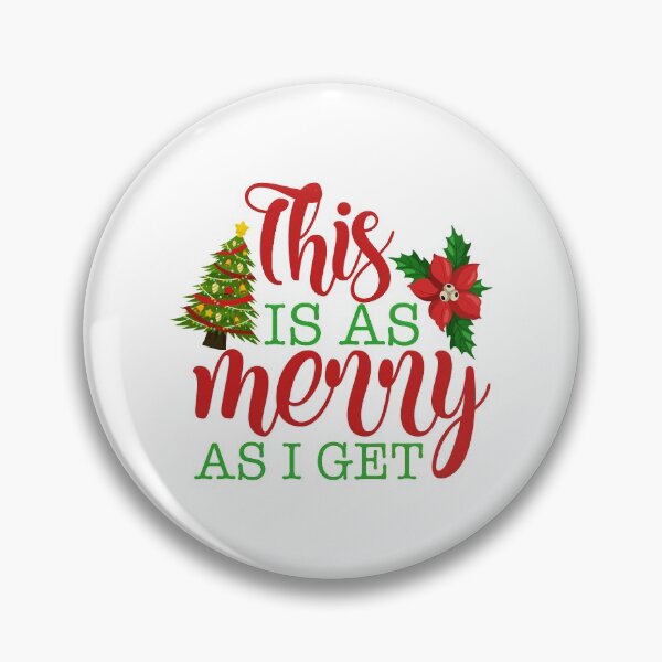 Item preview, This Is As Merry As I Get designed and sold by franktact.