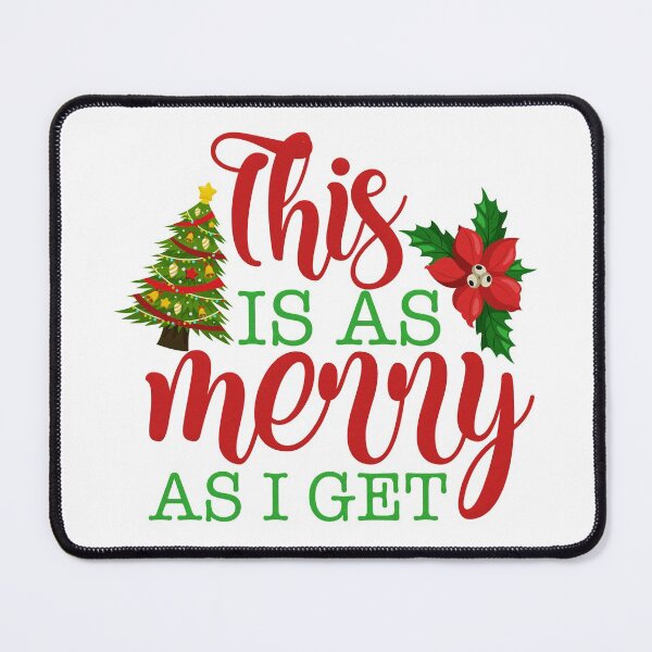 Item preview, This Is As Merry As I Get designed and sold by franktact.