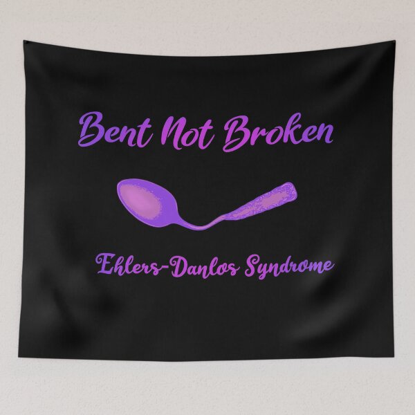 Item preview, Ehlers Danlos Syndrome - Bent Not Broken (spoon version) designed and sold by EmyBeeDesigns.