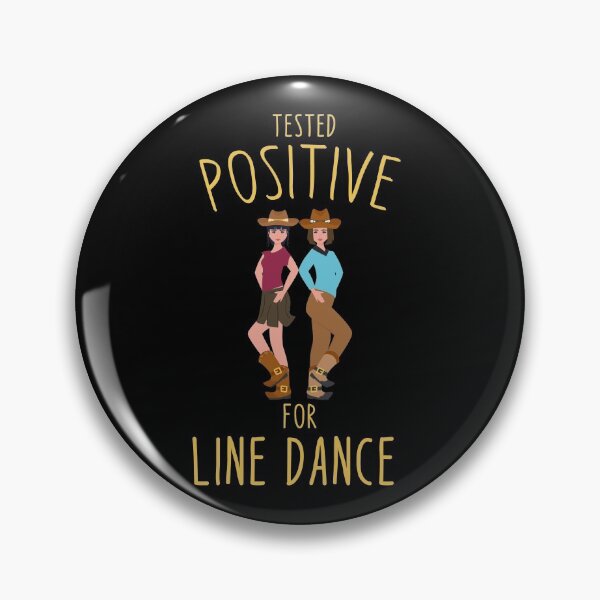 Item preview, Tested positive for Line Dance - Line Dancing  designed and sold by Dubbra.