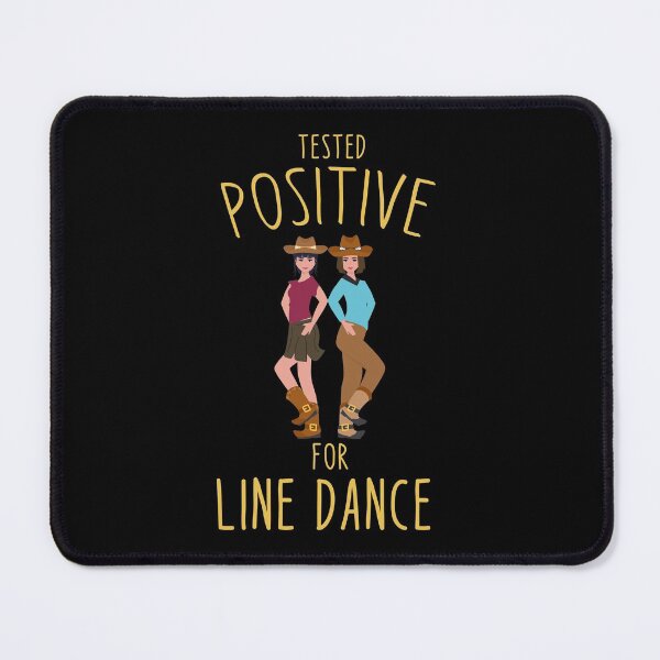 Item preview, Tested positive for Line Dance - Line Dancing  designed and sold by Dubbra.