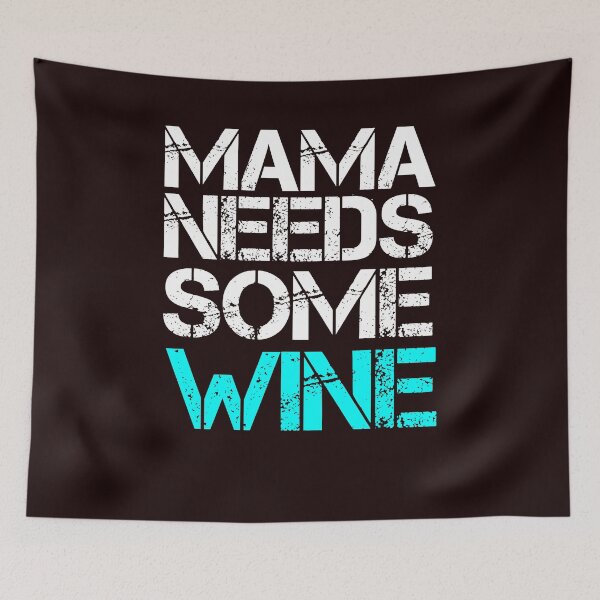 Item preview, Mama Needs Some Wine- Funny Drinking Tee designed and sold by StreetShirts1.