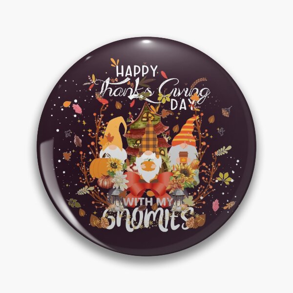 Item preview, Thanksgiving With My Gnomies!! - Funny Autumn Gnomes Lover!! designed and sold by SoffyLee586.