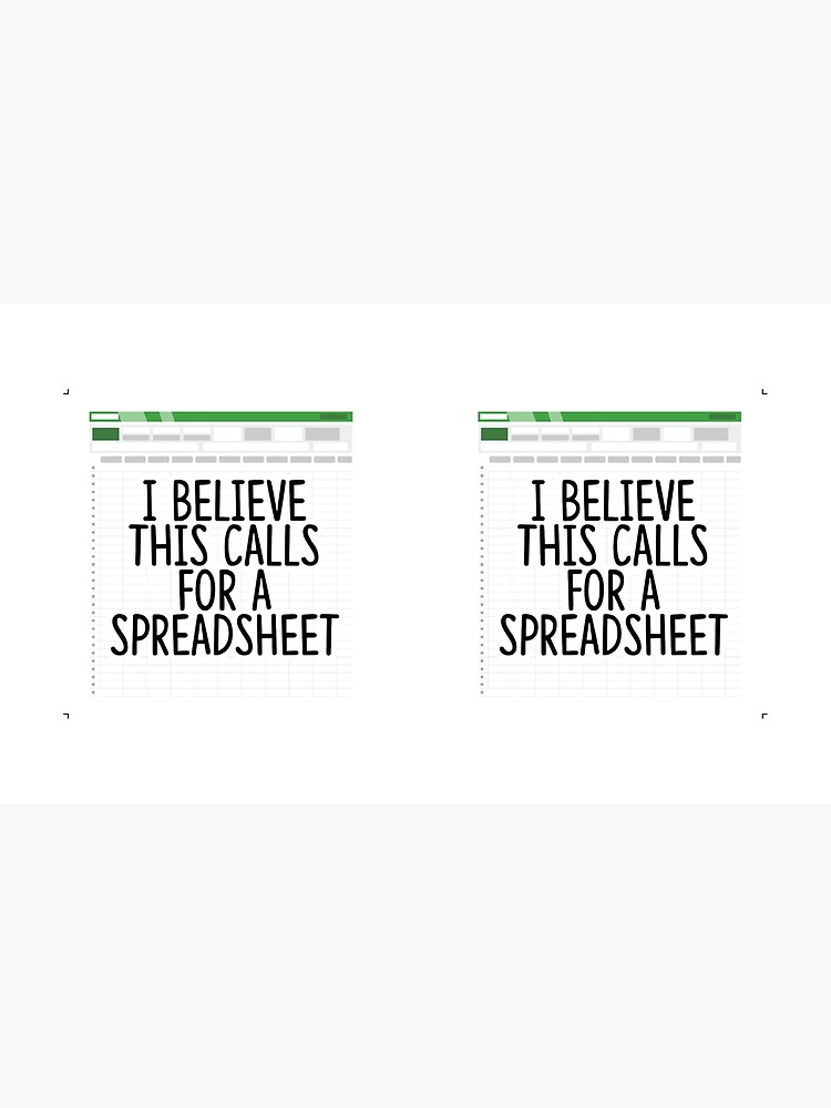 Thumbnail 6 of 6, Coffee Mug, I Believe This Calls For A Spreadsheet designed and sold by TheShirtLounge.