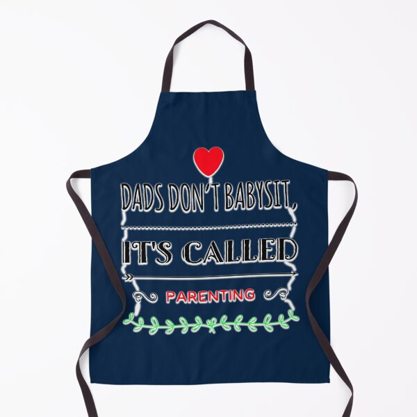 Item preview, DADS DON'T BABYSIT IT'S CALLED PARENTING IN BLUE. designed and sold by Michael van der Hoorn.