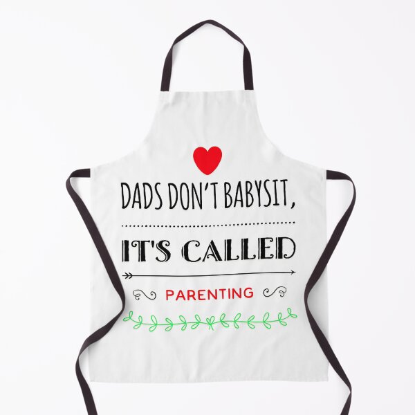 Item preview, DADS DON'T BABYSIT IT'S CALLED PARENTING IN WHITE. designed and sold by Michael van der Hoorn.