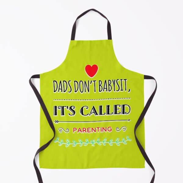 Item preview, DADS DON'T BABYSIT IT'S CALLED PARENTING IN LIME. designed and sold by Michael van der Hoorn.